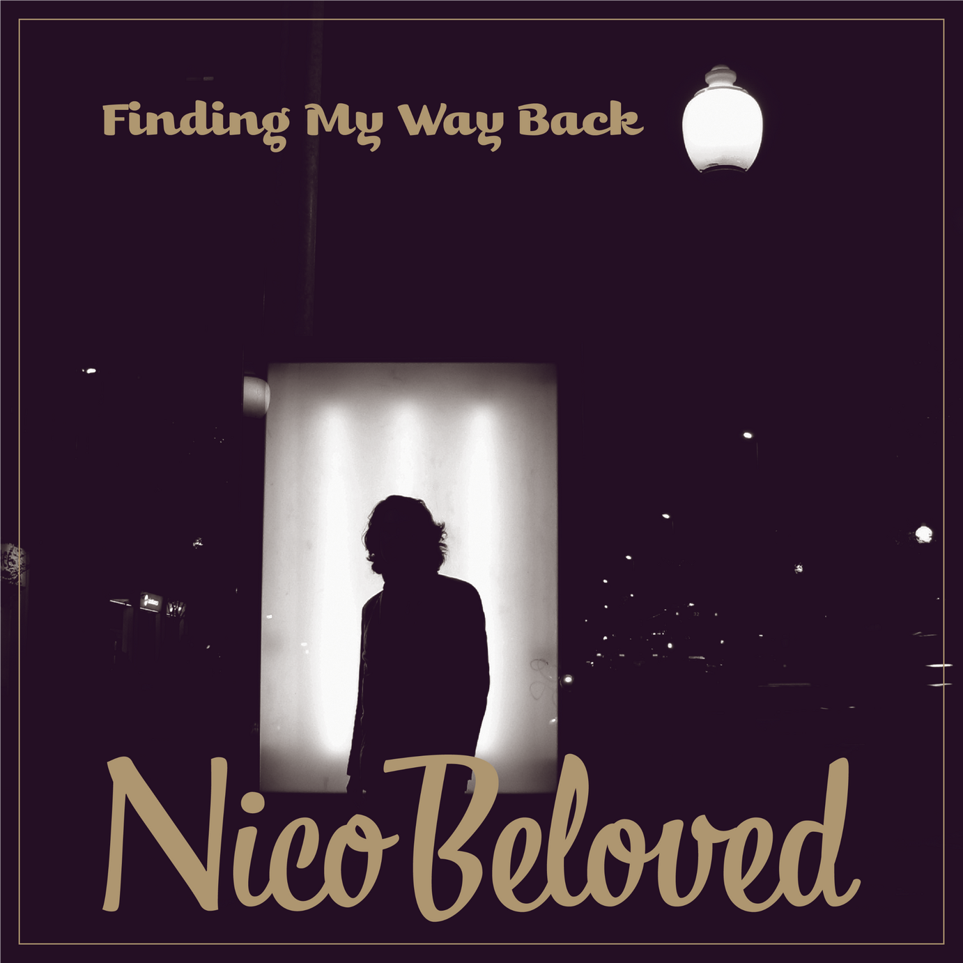 Nico Beloved: "FINDING MY WAY BACK" - EP #2 - 7 SONGS (made by humans)